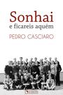 Livro - Sonhai e ficareis aquém