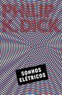Livro - Sonhos elétricos (Electric Dreams)