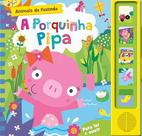 Livro Sonoro Infantil - A porquinha Pipa - Interativo e Educativo - Capa Dura