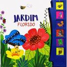 Livro sonoro - Jardim florido - PÉ DA LETRA Livro sonoro - Jardim florido - PÉ DA LETRA
