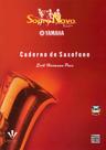 Livro - Sopro novo Yamaha - Saxofone - Bandas Livro - Sopro novo Yamaha - Saxofone - Bandas