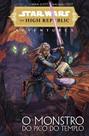 Livro - Star Wars: The High Republic Adventures - O Monstro do Pico do Templo