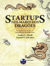 Livro - Startups Nos Mares Dos Dragoes