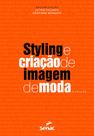Livro - Styling e criação de imagem de moda