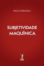 Livro - Subjetividade maquínica