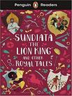 Livro - Sundiata The Lion King And Other Royal Tales - Level 2