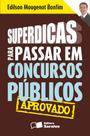 Livro - Superdicas para passar em concursos públicos