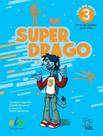 Livro - Superdrago 3 - Libro Del Alumno - Nueva Edicion