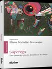Livro - Superego - Das Tramas Do Conceito As Sutilezas Da Clinica