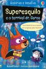 Livro - Superesquilo e o terrível dr. garoa: histórias e desafios Livro - Superesquilo e o terrível dr. garoa: histórias e desafios
