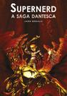 Livro - Supernerd - A saga dantesca
