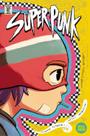 Livro - Superpunk (Graphic novel - Volume único)
