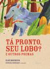 Livro - Tá pronto, seu lobo?