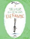 Livro - Talvez Eu Seja um Elefante