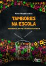 Livro - Tambores na escola