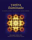 Livro Tantra Iluminado Filosofia, História e Prática Livro Tantra Iluminado Filosofia, História e Prática