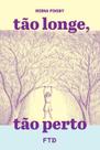 Livro - Tão longe, tão perto Livro - Tão longe, tão perto