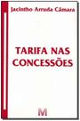 Livro - Tarifa nas concessões - 1 ed./2009