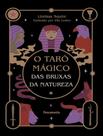 Livro - Taro Magico Das Bruxas Da Natureza - Caixa Com Livro + 78 Cartas,O