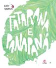 Livro - Tatarana e Panapaná
