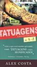Livro - Tatuagens e Seus Significados de A - Z Livro - Tatuagens e Seus Significados de A - Z