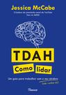Livro - TDAH: como lidar Livro - TDAH: como lidar
