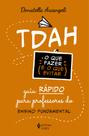 Livro - TDAH: o que fazer e o que evitar