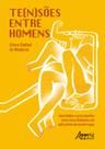 Livro - Te(n)Sões entre Homens