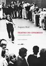 Livro - Teatro do Oprimido e outras poéticas políticas Livro - Teatro do Oprimido e outras poéticas políticas