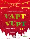 Livro - Teatro Infantojuvenil Vapt Vupt - Volume 3