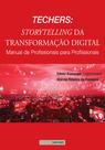 Livro - Techers: Storytelling da transformação digital