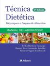 Livro - Tecnica Dietetica - Pre-Preparo E Preparo De Alimentos - 3ª Ed