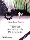 Livro - Tecnicas Avancadas De Manutencao - 2ª Ed Revisada E Ampliada