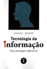 Livro - Tecnologia da informação: uma abordagem diferencial Livro - Tecnologia da informação: uma abordagem diferencial