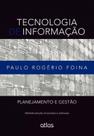 Livro - Tecnologia De Informação: Planejamento E Gestão