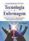 Livro - Tecnologia e enfermagem - harmonia para a qualidade do desempenho profissional