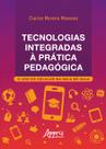 Livro - Tecnologias Integradas à Prática Pedagógica