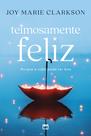 Livro - Teimosamente feliz