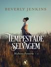 Livro - Tempestade selvagem (Mulheres Pioneiras – Livro 2) Livro - Tempestade selvagem (Mulheres Pioneiras – Livro 2)