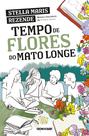 Livro - Tempo de Flores do Mato Longe