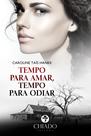 Livro - Tempo Para Amar, Tempo Para Odiar