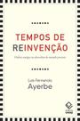 Livro - Tempos de reinvenção