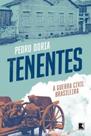 Livro - Tenentes: A guerra civil brasileira Livro - Tenentes: A guerra civil brasileira