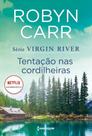 Livro - Tentação nas cordilheiras (Virgin River 6)
