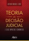 Livro - Teoria da decisão judicial e seus impactos econômicos