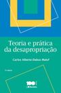 Livro - Teoria e Prática da Desapropriação - 3ª Edição 2015 Livro - Teoria e Prática da Desapropriação - 3ª Edição 2015