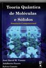 Livro - Teoria Quântica de Moléculas e Sólidos: Simulação Computacional