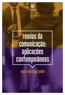 Livro - Teorias da comunicação: