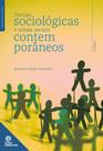 Livro - Teorias sociológicas e temas sociais contemporâneos