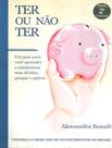 Livro - Ter Ou Nao Ter - Conheca O Mercado De Investimentos No Brasil 2ª Edicao - AVENTURA